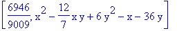 [6946/9009, x^2-12/7*x*y+6*y^2-x-36*y]
